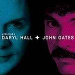 Ultimate Daryl Hall + John Oates